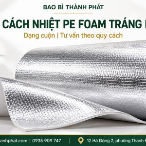 Xốp cách nhiệt PE Foam tráng bạc Đà Nẵng dạng cuộn