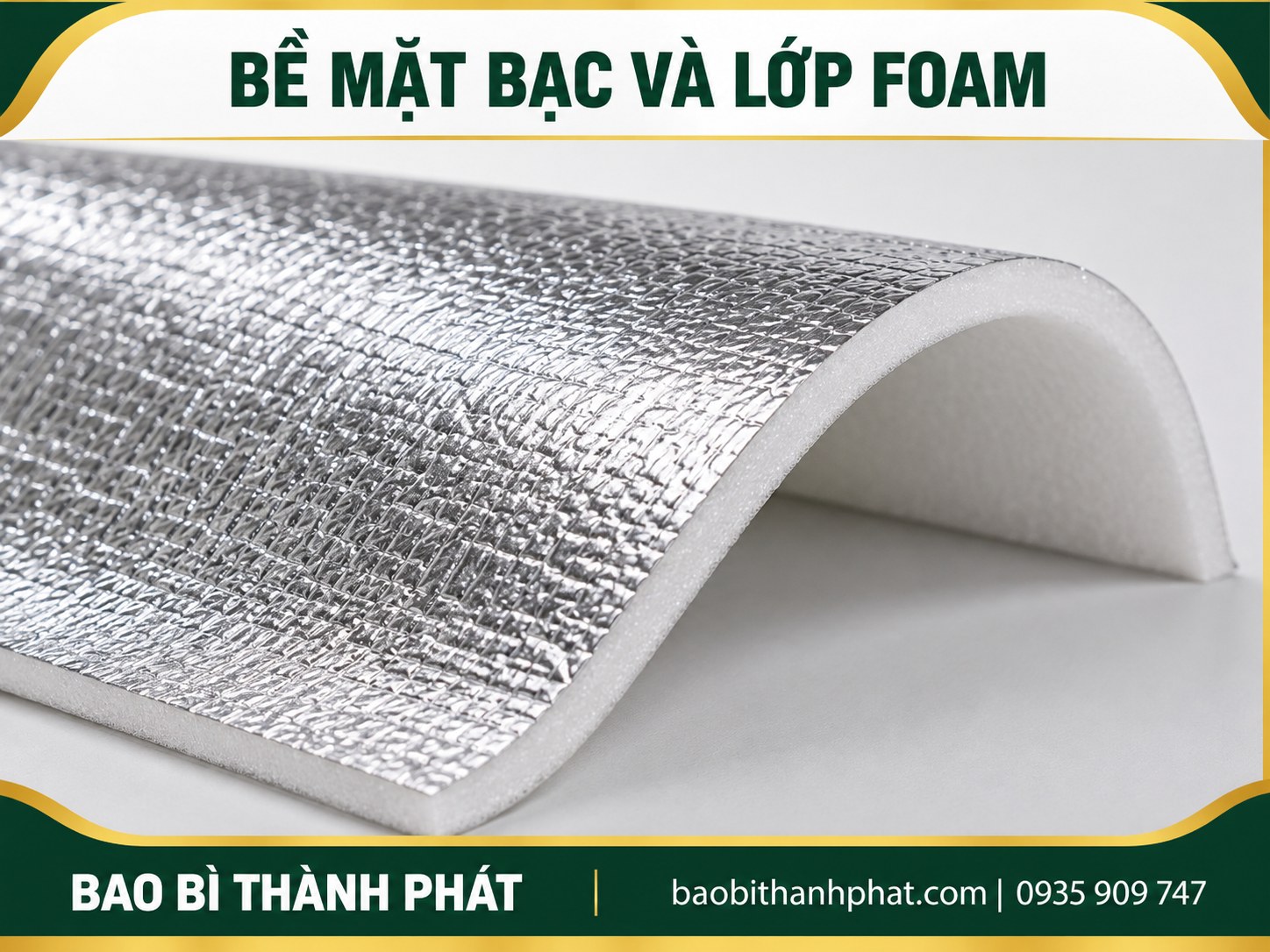 Cấu tạo lớp phủ bạc và lõi PE Foam tại mép mẫu