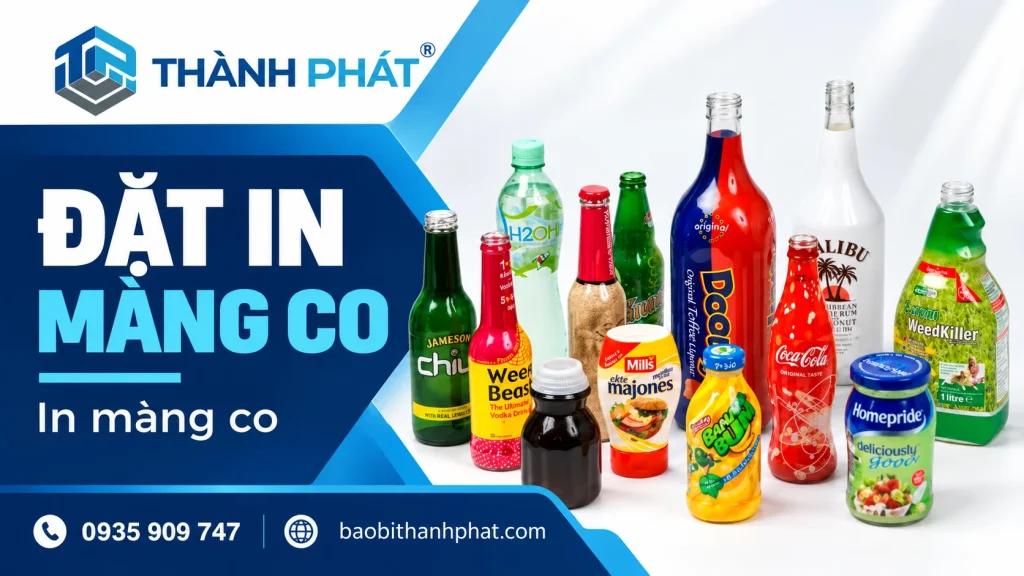 Đặt in màng co từ mẫu chai đến duyệt mẫu — Bao Bì Thành Phát