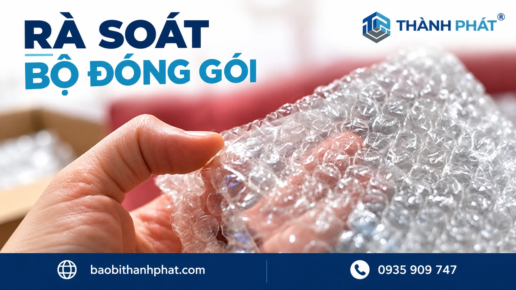 Rà soát bộ đóng gói — Bao Bì Thành Phát