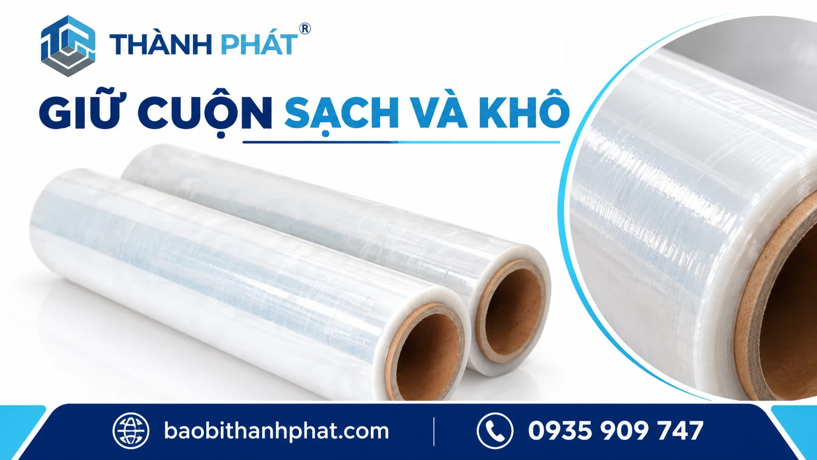 Giữ cuộn sạch và khô — Bao Bì Thành Phát